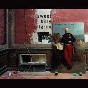 Cover for Sweet Billy Pilgrim · Crown&amp;treaty (CD) [Japan Import edition] (2012)