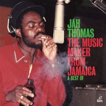 Cover for Jah Thomas · The Music Maker From Jamaica - A Best Of (LP) (2024)