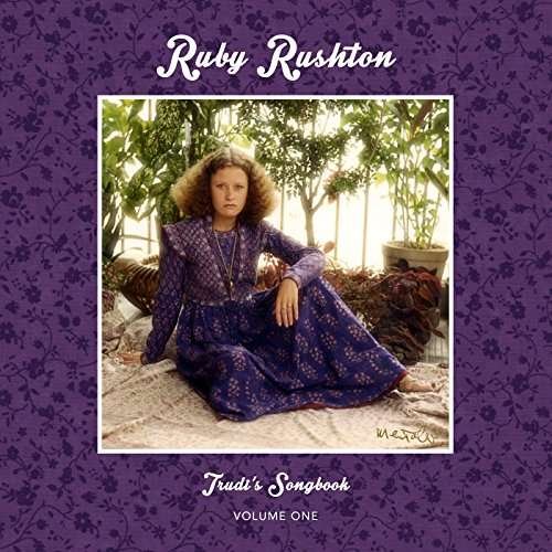 Cover for Ruby Rushton · Trudi's Songbook: Volume One (CD) (2017)