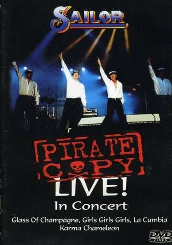 Cover for Sailor · Live-pirate Copy (MDVD) (2004)