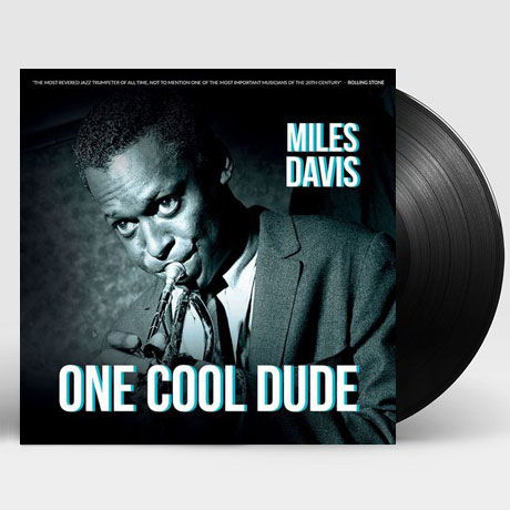 One Cool Dude - Miles Davis - Musique - MY GENERATION MUSIC - 5060442751095 - 8 juin 2018