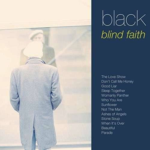 Cover for Black · Blind Faith (CD) (2015)