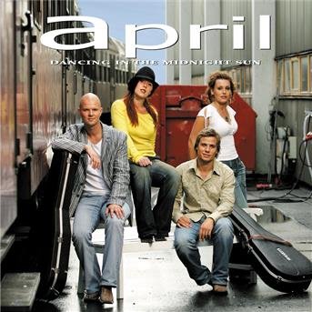 Cover for April · Dancing in the Midnight Sun (CD) (2004)