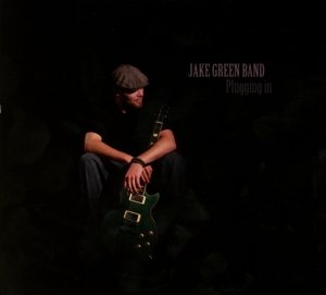 Cover for Jake Green · Plugging in (CD) (2015)