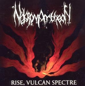 Cover for Nekromantheon · Rise, Vulcan Spectre (CD) (2012)