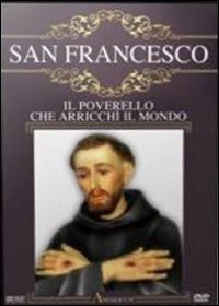 Cover for San Francesco · San Francesco - Il Poverello Che Arricchi' Il Mondo (DVD) (2013)