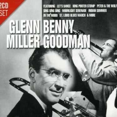 Cover for Glenn Miller · And Benny Goodman (CD) (2006)