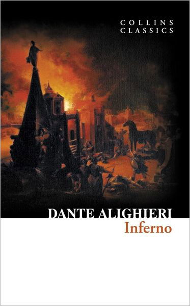 Inferno - Collins Classics - Dante Alighieri - Livros - HarperCollins Publishers - 9780007902095 - 1 de outubro de 2011