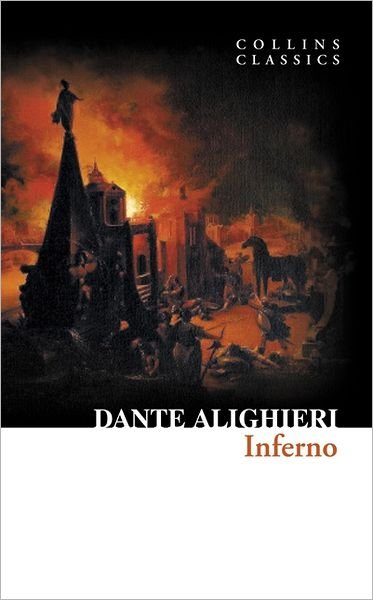 Inferno - Collins Classics - Dante Alighieri - Books - HarperCollins Publishers - 9780007902095 - October 1, 2011