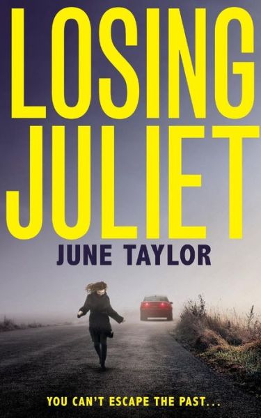 Losing Juliet - June Taylor - Livros - HarperCollins Publishers - 9780008215095 - 25 de abril de 2017