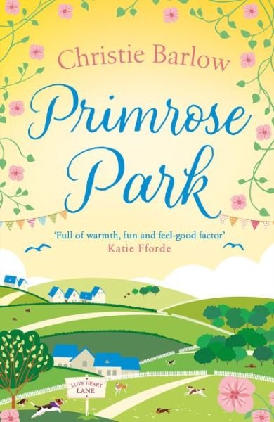 Cover for Christie Barlow · Primrose Park - Love Heart Lane (Paperback Book) (2021)
