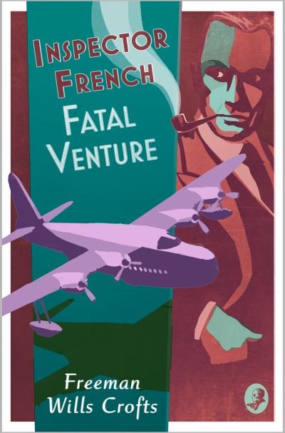Cover for Freeman Wills Crofts · Inspector French: Fatal Venture - Inspector French (Paperback Book) (2022)