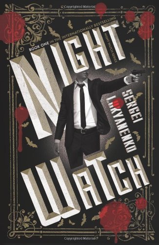 Cover for Sergei Lukyanenko · Night Watch: Book One (Pocketbok) [Reprint edition] (2013)