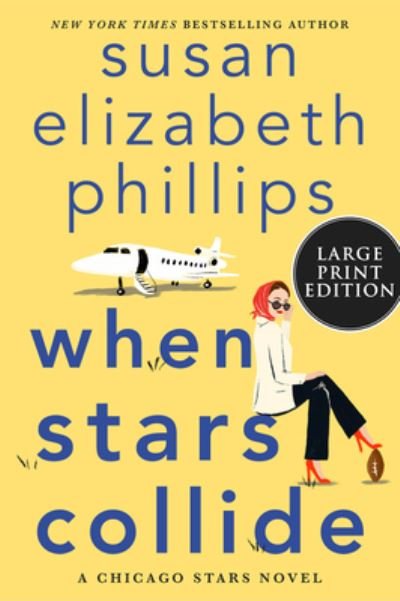 Cover for Susan Elizabeth Phillips · When Stars Collide A Chicago Stars Novel (Paperback Bog) (2021)