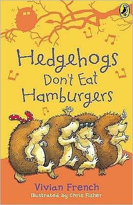 Cover for Vivian French · Hedgehogs Don't Eat Hamburgers (Paperback Bog) (1993)