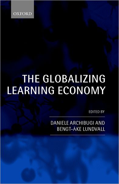 Cover for Daniele Archibugi · The Globalizing Learning Economy (Hardcover Book) (2001)