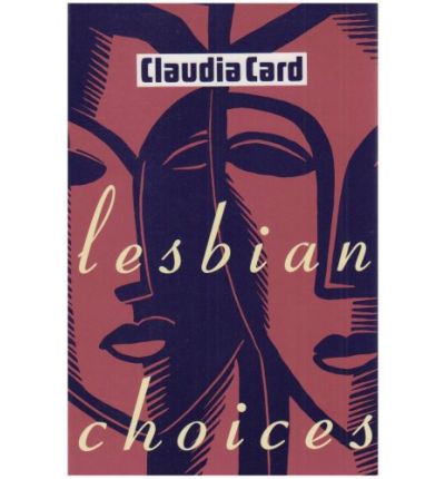 Cover for Claudia Card · Lesbian Choices (Paperback Book) (1995)