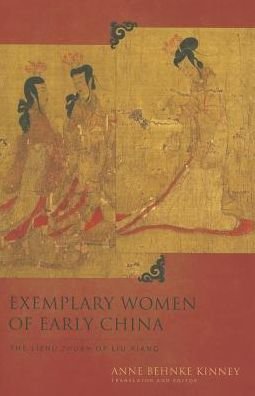 Cover for Xiang Liu · Exemplary Women of Early China: The Lienu zhuan of Liu Xiang - Translations from the Asian Classics (Paperback Book) (2014)
