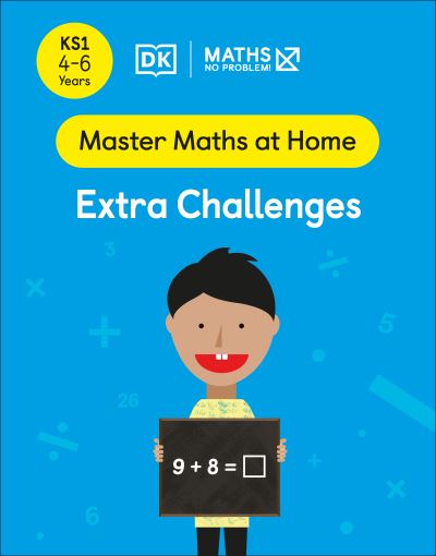 Cover for Maths â€” No Problem! · Maths — No Problem! Extra Challenges, Ages 4-6 (Key Stage 1) - Master Maths At Home (Pocketbok) (2022)