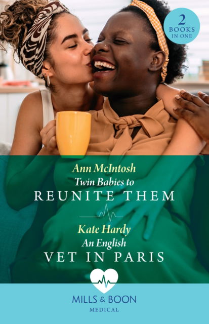 Cover for Ann McIntosh · Twin Babies To Reunite Them / An English Vet In Paris: Twin Babies to Reunite Them / an English Vet in Paris (Paperback Book) (2023)