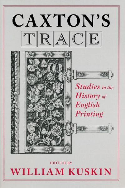 Cover for Caxton's Trace: Studies in the History of English Printing (Paperback Book) (2006)