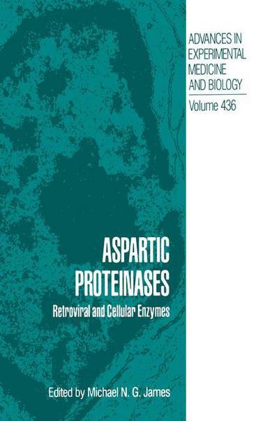 Cover for International Conference on Aspartic Proteinases · Aspartic Proteinases: Retroviral and Cellular Enzymes - Advances in Experimental Medicine and Biology (Hardcover Book) [1998 edition] (1998)