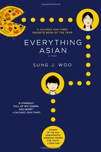 Cover for Sung J. Woo · Everything Asian: a Novel (Paperback Book) [First edition] (2010)