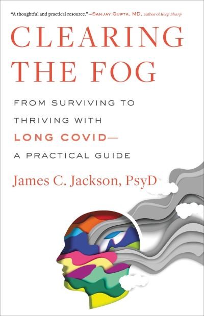 Cover for James C Jackson · Clearing the Fog (Hardcover Book) (2023)