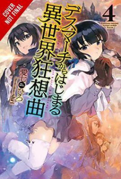 Cover for Hiro Ainana · Death March to the Parallel World Rhapsody, Vol. 4 (Novel) (Paperback Book) (2018)