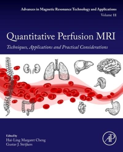 Cover for Quantitative Perfusion MRI: Techniques, Applications and Practical Considerations - Advances in Magnetic Resonance Technology and Applications (Paperback Book) (2023)