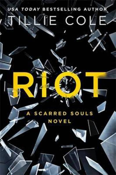 Cover for Tillie Cole · Riot - Scarred Souls (Paperback Bog) (2017)
