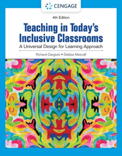 Cover for Gargiulo, Richard (University of Alabama, Birmingham) · Teaching in Today's Inclusive Classrooms: A Universal Design for Learning Approach (Paperback Book) (2022)