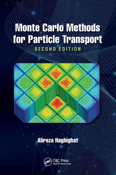 Cover for Alireza Haghighat · Monte Carlo Methods for Particle Transport (Paperback Book) (2022)