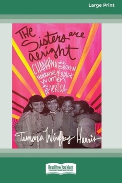 Cover for Tamara Winfrey Harris · Sisters Are Alright (Book) (2015)