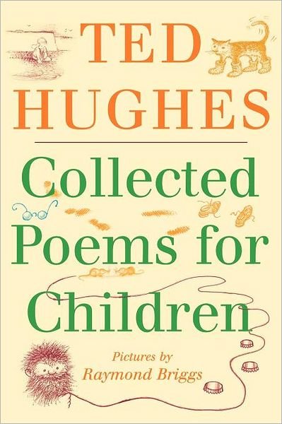 Cover for Ted Hughes · Collected Poems for Children (Paperback Bog) [First edition] (2007)