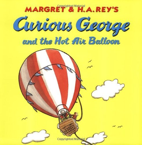 Cover for Margret Rey · Curious George And The Hot Air Balloon (Taschenbuch) (1998)