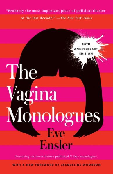 Cover for Eve Ensler · The Vagina Monologues: 20th Anniversary Edition (Taschenbuch) (2018)