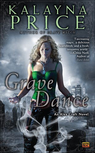 Cover for Kalayna Price · Grave Dance (Alex Craft) (Paperback Book) [First edition] (2011)