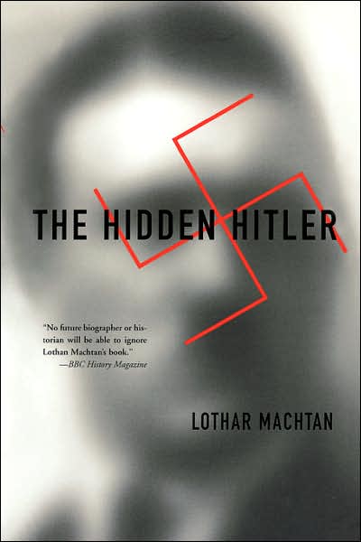 Cover for Lothar Machtan · The Hidden Hitler (Paperback Book) (2002)