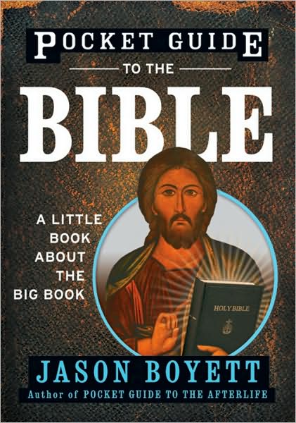 Cover for Jason Boyett · Pocket Guide to the Bible: A Little Book About the Big Book (Paperback Book) (2009)
