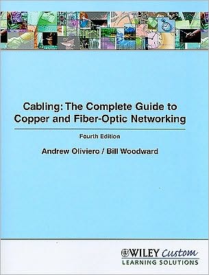 Cover for Andrew Oliviero · Cabling: the Complete Guide to Copper and Fiber-optic Networking [with Cdrom] (Paperback Book) (2010)