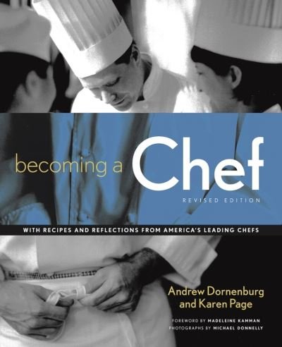Becoming a Chef - Andrew Dornenburg - Livres - John Wiley & Sons Inc - 9780471152095 - 7 novembre 2003