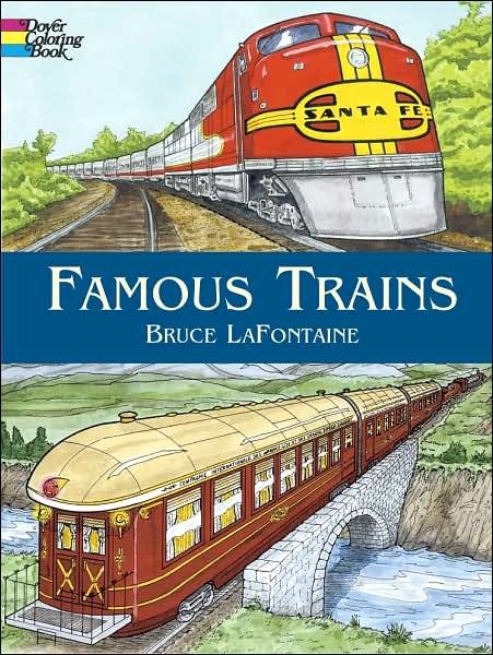 Famous Trains: Coloring Book - Dover History Coloring Book - Bruce Lafontaine - Fanituote - Dover Publications Inc. - 9780486440095 - tiistai 31. toukokuuta 2005