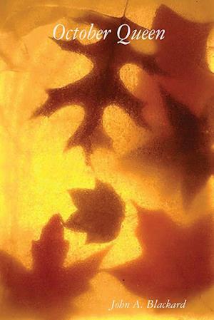Cover for John Blackard · October Queen (Book) (2009)