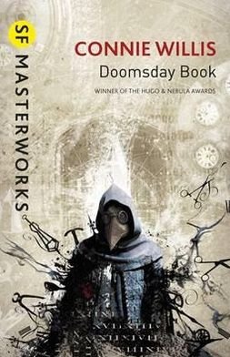 Cover for Connie Willis · Doomsday Book: A time travel novel that will stay with you long after you finish reading - S.F. Masterworks (Taschenbuch) (2012)