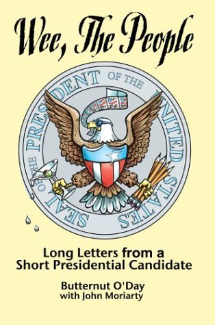 Cover for John Moriarty · Wee, the People: Long Letters from a Short Presidential Candidate (Paperback Book) (2003)