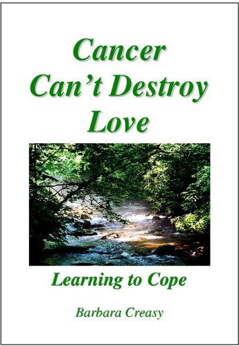 Cover for Barbara Creasy · Cancer Can't Destroy Love (Paperback Book) (2008)