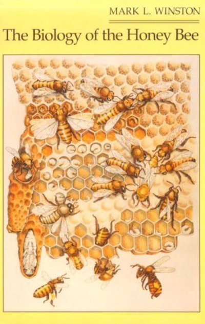 Cover for Mark L. Winston · The Biology of the Honey Bee (Taschenbuch) (1991)