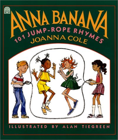 Cover for Joanna Cole · Anna Banana: 101 Jump Rope Rhymes (Paperback Book) (1989)