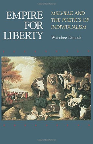 Cover for Wai Chee Dimock · Empire for Liberty: Melville and the Poetics of Individualism (Paperback Book) (1991)